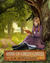 Title: The Anne Stories: 12 Books, 142 Short Stories, Anne of Green Gables, Anne of Avonlea, Anne of the Island, Anne's House of Dreams, Rainbow Valley, Rilla of Ingleside, Chronicles of Avonlea, Audiobooks, Author: Lucy Maud Montgomery