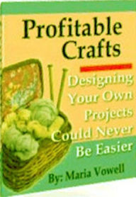 Title: eBook about Profitable Crafts - Volume 3 - Seeing Things With New Eyes..., Author: Healthy Tips