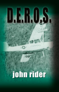 Title: D.E.R.O.S., Author: John Rider