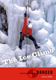 Title: The Ice Climb, Author: Zena Dele