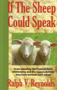 Title: If Sheep Could Speak, Author: Ralph Reynolds