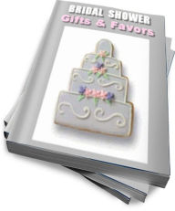 Title: Bridal Shower Gifts and Favors, Author: Anonymous