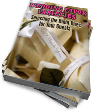 Title: Wedding Favor Varieties: Selecting the Right Ones for Your Guests, Author: Anonymous