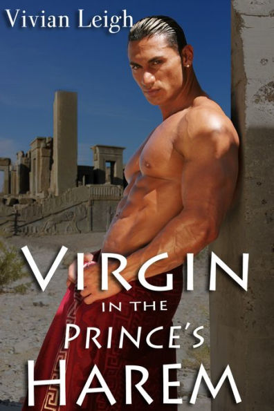 Virgin in the Prince's Harem (The Persian Sex Slave)