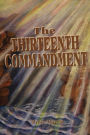 The Thirteenth Commandment