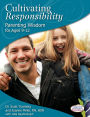 Cultivating Responsibilty