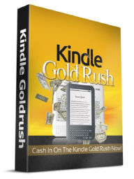 Title: Kindle Gold Rush - Cash In On The Kindle Gold Rush Now!, Author: Joye Bridal