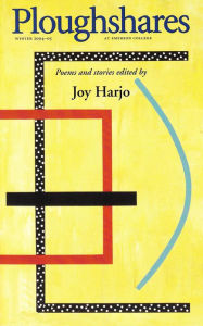 Title: Ploughshares Winter 2004-2005 Guest-Edited by Joy Harjo, Author: Joy Harjo