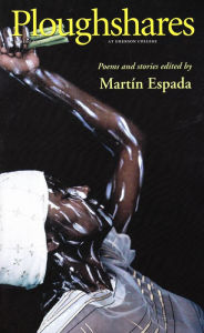 Title: Ploughshares Spring 2005 Guest-Edited by Martin Espada, Author: Martín Espada