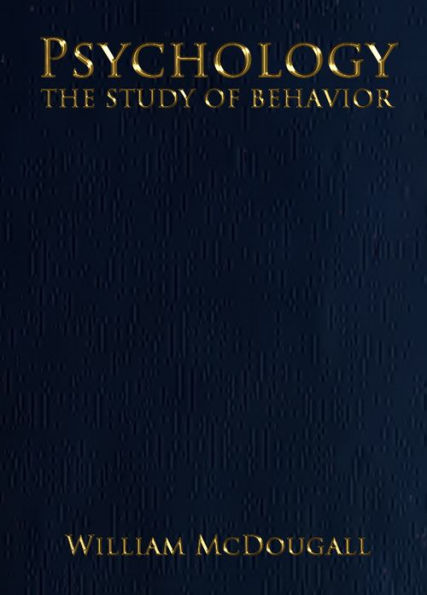 Psychology, the Study of Behavior