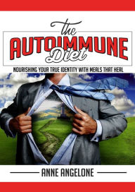 Title: The Autoimmune Diet, Author: Anne Angelone