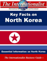 Title: Key Facts on North Korea, Author: Patrick W. Nee