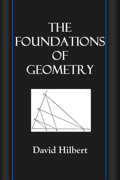 THE FOUNDATIONS OF GEOMETRY