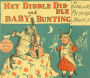 Hey Diddle Diddle and Baby Bunting