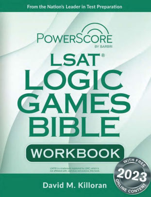 The Powerscore Lsat Logic Games Bible Workbook By David M Killoran Nook Book Ebook Barnes