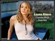 Title: Leann Rimes: Country Music Superstar, Author: Rocky Oreando