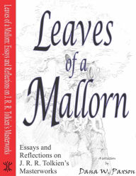 Title: Leaves of a Mallorn, Author: Dana Paxson