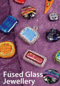 Title: Fused Glass Jewellery, Author: Chloe Menage
