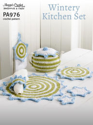 Title: PA976-R Wintery Kitchen Set Crochet Pattern, Author: Maggie Weldon