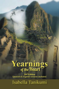 Title: Yearnings of the Heart, Author: Isabella Tanikumi