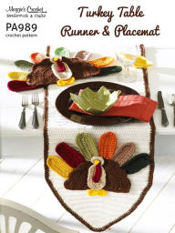 Title: PA989-R Turkey Table Runner and Placemat Crochet Pattern, Author: Maggie Weldon