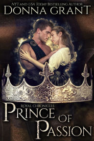 Title: Prince of Passion, Author: Donna Grant