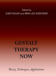 Title: Gestalt Therapy Now, Author: Joen Fagan