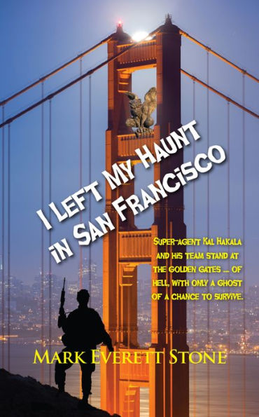 I Left My Haunt in San Francisco