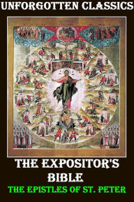 Title: The Expositor's Bible: The Epistles of St. Peter, Author: J. Rawson Lumby