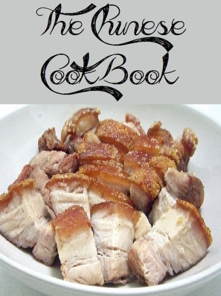 The Chinese Cookbook (142 Recipes)