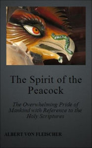 Title: The Spirit of the Peacock, Author: Albert von Fleischer