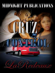 Title: Cruz Control, Author: LaRedeaux