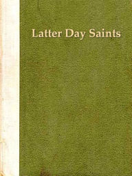 Title: Two LATTER DAY SAINTS Classics, Volume 2, Author: James E. Talmage