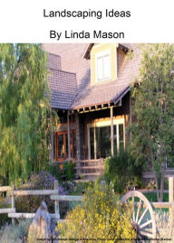 Title: Landscaping Ideas, Author: Steve Thompson