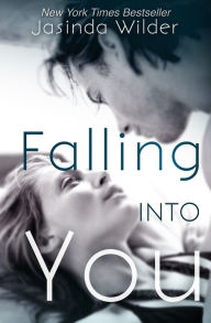 Title: Falling Into You, Author: Jasinda Wilder