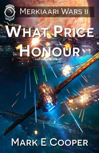 What Price Honour (Merkiaari Wars, #2)