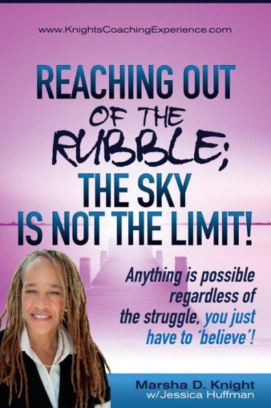 Reaching out of the Rubble; the Sky is Not the Limit