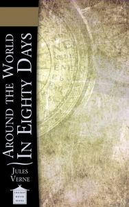 Title: Around the World in Eighty Days, Author: Jules Verne