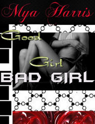 Title: Good Girl Bad Girl, Author: Daily Bread Publications