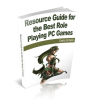 Resource Guide for the Best Role Playing PC Games