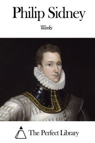 Title: Works of Philip Sidney, Author: Philip Sidney