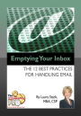 Emptying Your Inbox - The 12 Best Practices for Handling Email