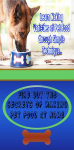 Title: Make Pet Food At Home, Author: Mike Morley