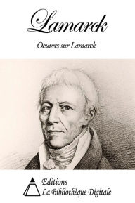 Title: Oeuvres sur Lamarck, Author: Collectif