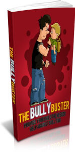 Title: The Bully Buster, Author: Mike Morley