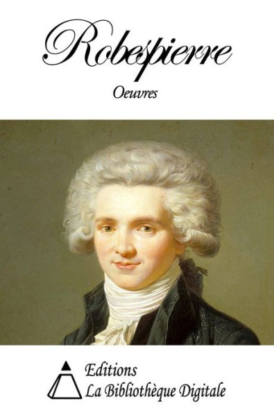 Oeuvres de Robespierre