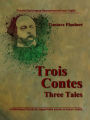 Trois Contes-Three Tales (French/English)
