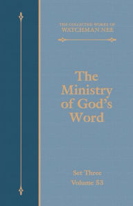 Title: The Ministry of God's Word, Author: Watchman Nee