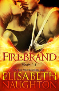 Title: Firebrand Series (Complete Set), Author: Elisabeth Naughton