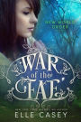 War of the Fae: Book 4 (New World Order)